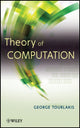 Book cover of: Theory of Computation. By: George J. Tourlakis