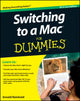 Book cover of: Switching to a Mac For Dummies. By: Arnold Reinhold