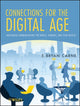 Book cover of: Connections for the Digital Age. By: E. Bryan Carne
