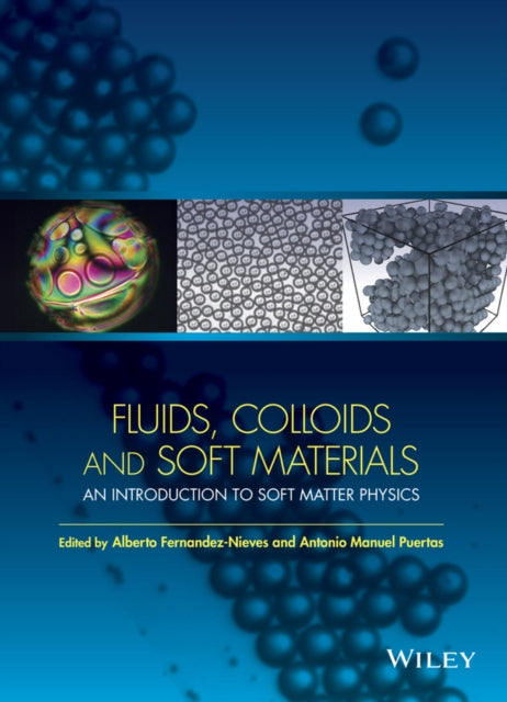 Book cover of: Fluids, Colloids and Soft Materials. By: Alberto Fernandez-Nieves