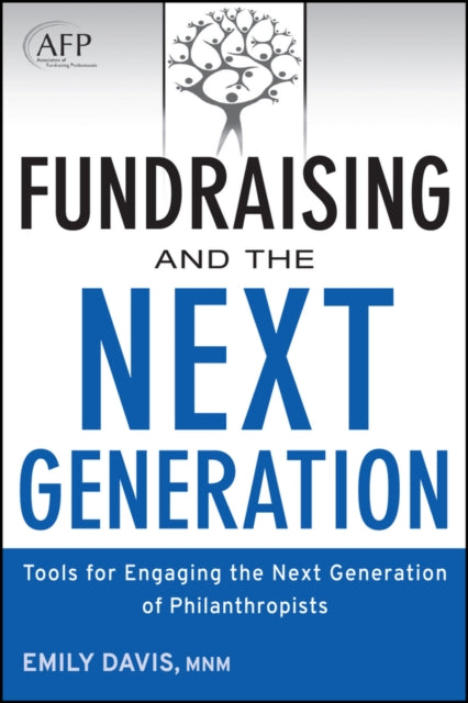Book cover of: Fundraising and the Next Generation, + Website. By: Emily Davis