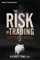 Book cover of: Risk of Trading. By: Michael Toma