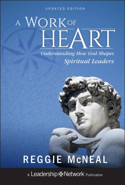 Book cover of: Work of Heart. By: Reggie McNeal