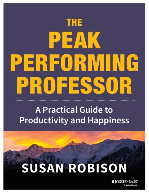 Book cover of: Peak Performing Professor. By: Susan Robison