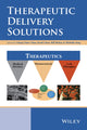 Book cover of: Therapeutic Delivery Solutions. By: Chung Chow Chan