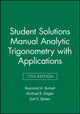 Book cover of: Analytic Trigonometry with Applications, 11e Student Solutions Manual. By: Raymond A. Barnett