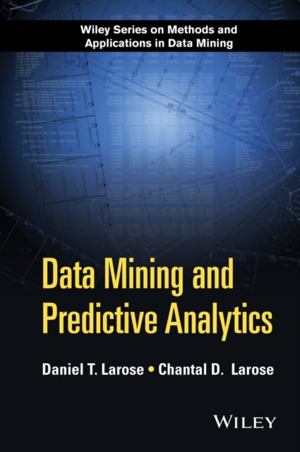 Book cover of: Data Mining and Predictive Analytics