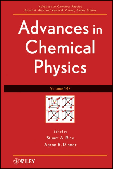 Book cover of: Advances in Chemical Physics, Volume 147. By: Stuart A. Rice