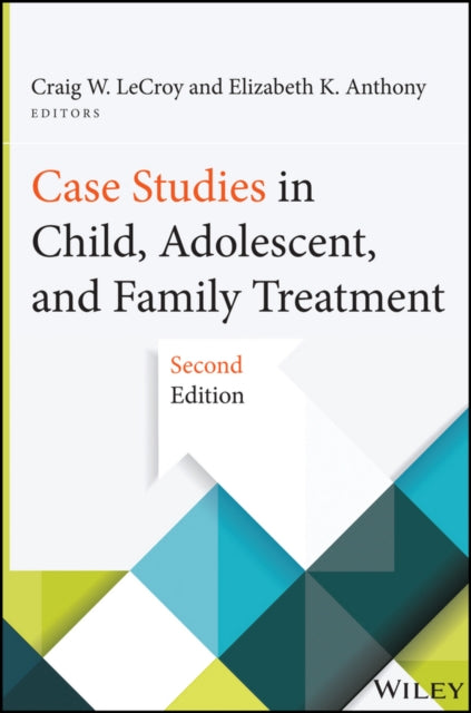 Book cover of: Case Studies in Child, Adolescent, and Family Treatment