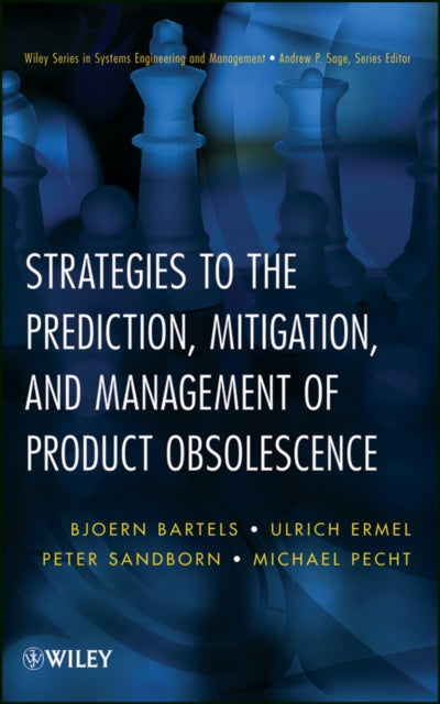 Book cover of: Strategies to the Prediction, Mitigation and Management of Product Obsolescence. By: Bjoern Bartels