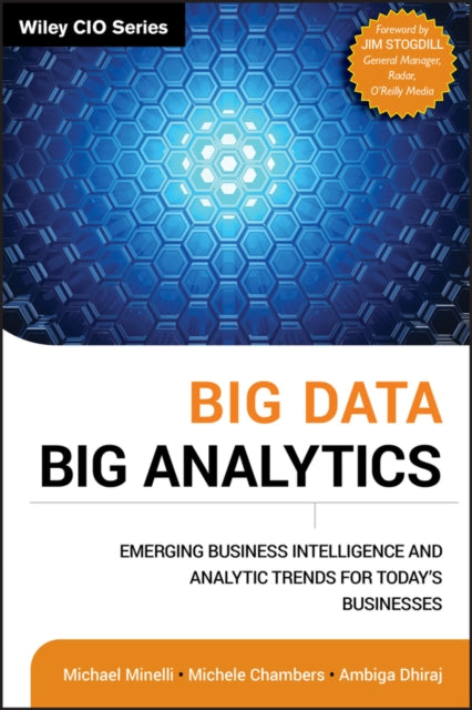 Book cover of: Big Data, Big Analytics. By: Michael Minelli