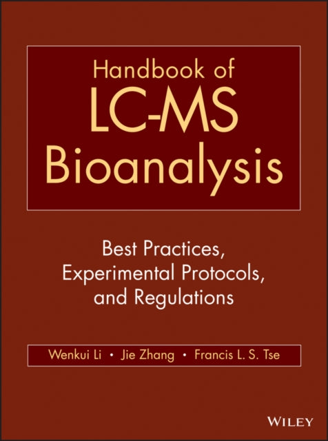 Book cover of: Handbook of LC-MS Bioanalysis