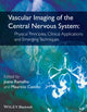 Book cover of: Vascular Imaging of the Central Nervous System