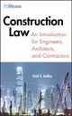 Book cover of: Construction Law. By: Gail S. Kelley