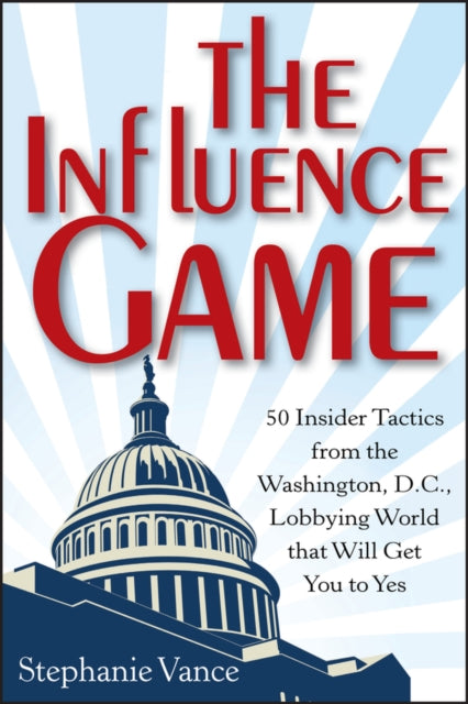 Book cover of: Influence Game. By: Stephanie Vance