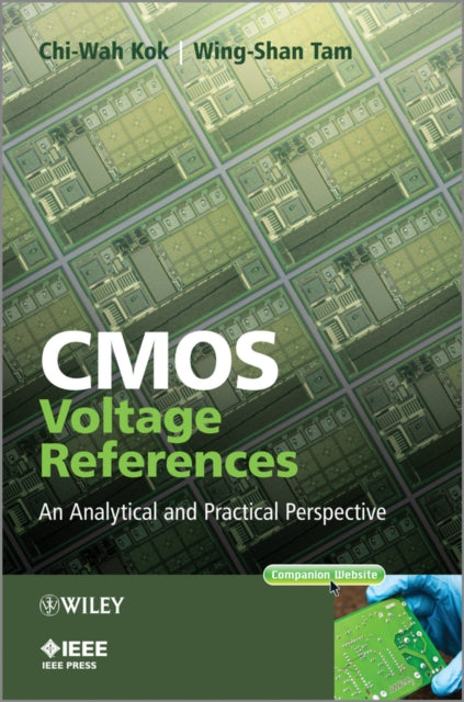 Book cover of: CMOS Voltage References. By: Chi-Wah Kok