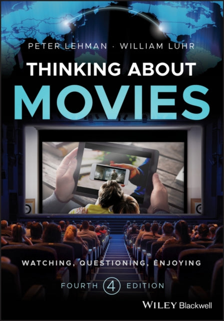 Book cover of: Thinking about Movies. By: Peter Lehman