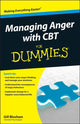 Book cover of: Managing Anger with CBT For Dummies