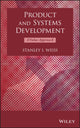 Book cover of: Product and Systems Development. By: Stanley I. Weiss