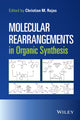 Book cover of: Molecular Rearrangements in Organic Synthesis. By: Christian Miguel Rojas