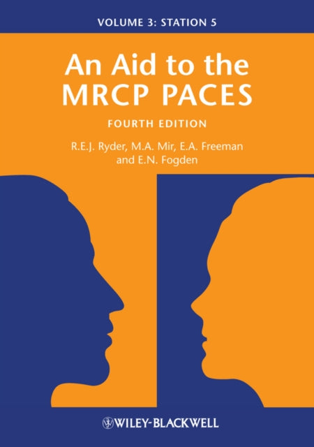 Book cover of: Aid to the MRCP PACES, Volume 3. By: Wiley-Blackwell (Firm)