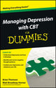 Book cover of: Managing Depression with CBT For Dummies