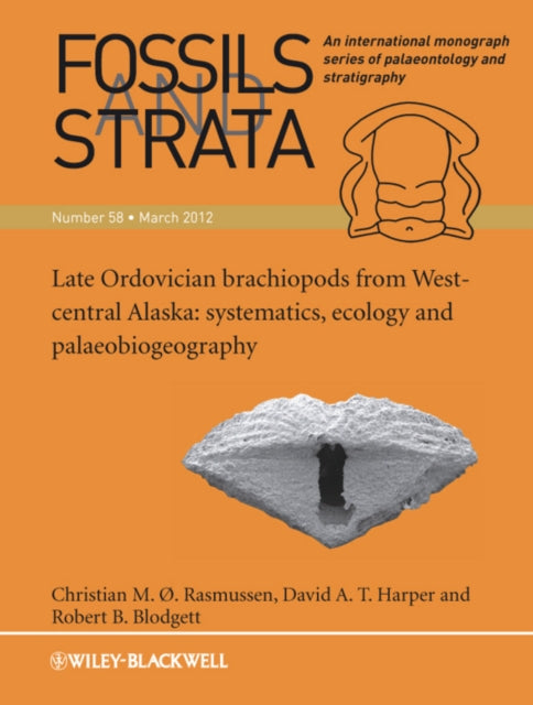 Book cover of: Late Ordovician Brachiopods from West-Central Alaska. By: Christian M. O. Rasmussen