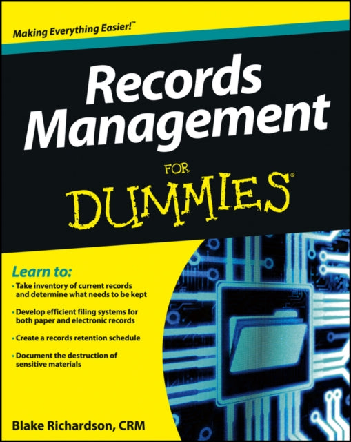 Book cover of: Records Management For Dummies. By: Blake Richardson CRM