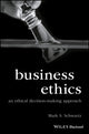 Book cover of: Business Ethics. By: Mark S. Schwartz
