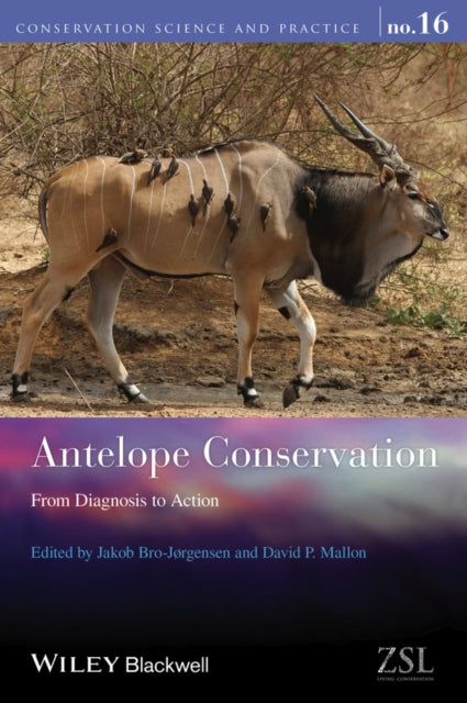 Book cover of: Antelope Conservation. By: Jakob Bro-Jorgensen