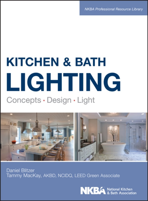 Book cover of: Kitchen and Bath Lighting. By: Daniel Blitzer