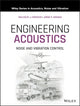Book cover of: Engineering Acoustics. By: Malcolm J. Crocker