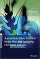 Book cover of: Sustainable Value Creation in the Fine and Speciality Chemicals Industry