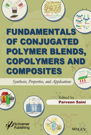 Fundamentals of Conjugated Polymer Blends, Copolymers and Composites