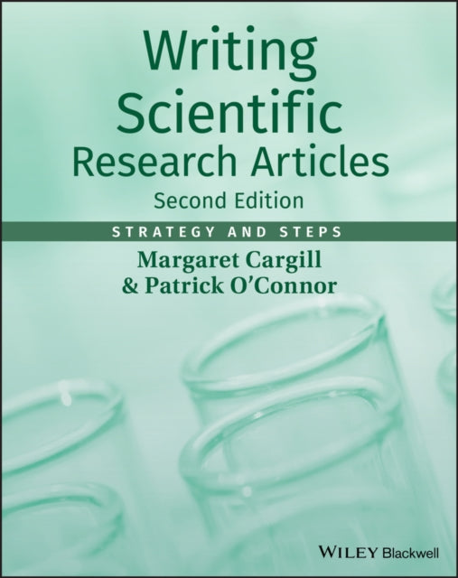 Book cover of: Writing Scientific Research Articles. By: Margaret Cargill