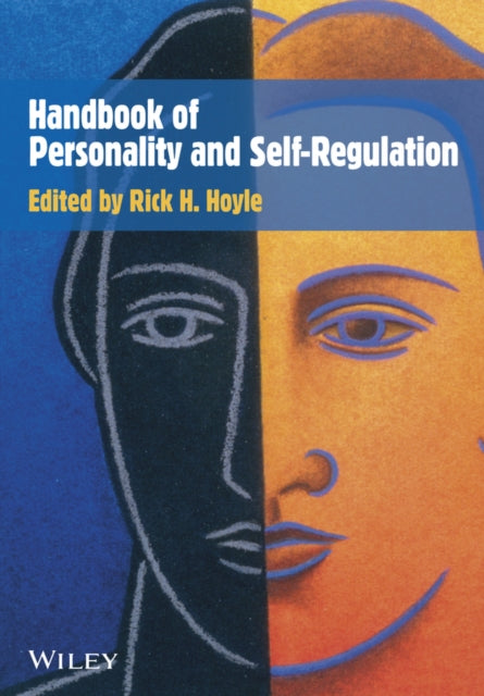 Book cover of: Handbook of Personality and Self-Regulation. By: Rick H. Hoyle