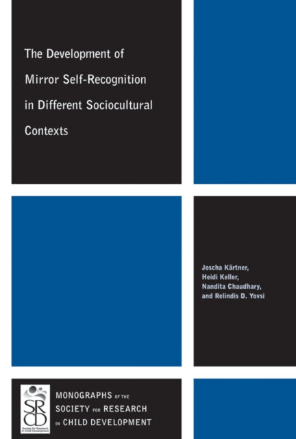 Book cover of: Development of Mirror Self-Recognition in Different Sociocultural Contexts. By: Joscha Kärtner