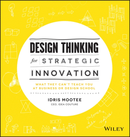 Book cover of: Design Thinking for Strategic Innovation