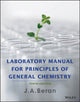 Book cover of: Laboratory Manual for Principles of General Chemistry. By: J. A. Beran