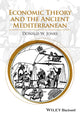 Book cover of: Economic Theory and the Ancient Mediterranean. By: Jones, Donald W.