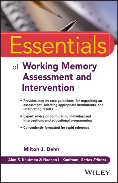 Book cover of: Essentials of Working Memory Assessment and Intervention