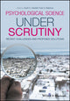 Book cover of: Psychological Science Under Scrutiny. By: Scott O. Lilienfeld