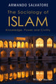 Book cover of: Sociology of Islam. By: Armando Salvatore