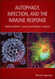 Book cover of: Autophagy, Infection, and the Immune Response. By: William T. Jackson