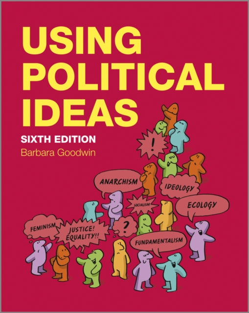 Book cover of: Using Political Ideas. By: Barbara Goodwin