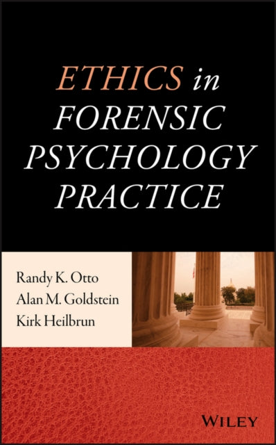 Book cover of: Ethics in Forensic Psychology Practice. By: Randy K. Otto