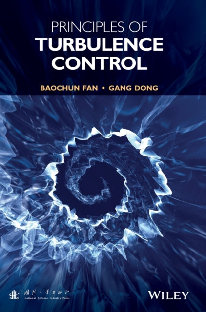 Book cover of: Principles of Turbulence Control. By: Baochun Fan