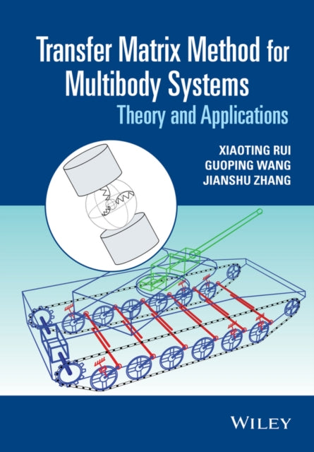 Book cover of: Transfer Matrix Method for Multibody Systems. By: Xiaoting Rui