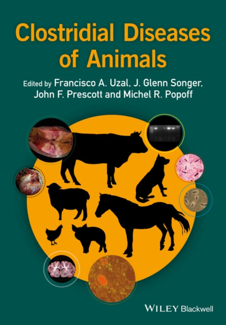 Book cover of: Clostridial Diseases of Animals. By: Francisco A. Uzal