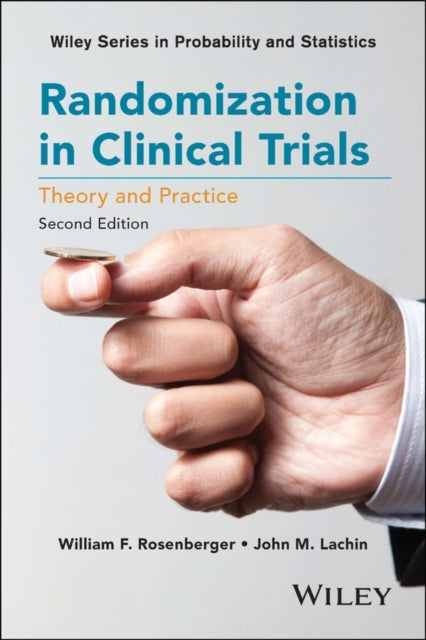 Book cover of: Randomization in Clinical Trials. By: William F. Rosenberger